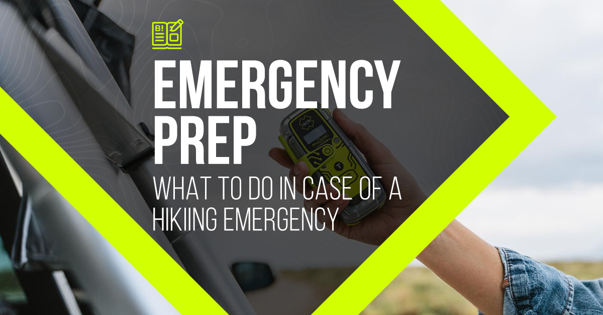 Emergency Preparedness: What to Do in Case of a Hiking Emergency